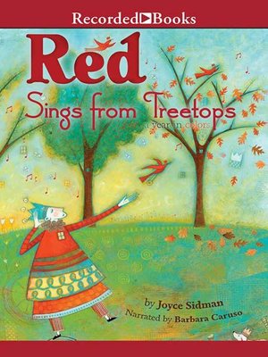 Red Sings from Treetops by Joyce Sidman